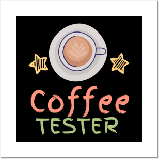 Coffee Tester Posters and Art